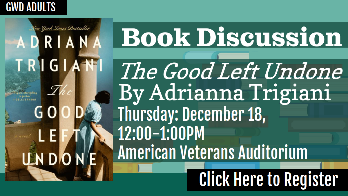 Adult Book Discussion The Good Left Undone